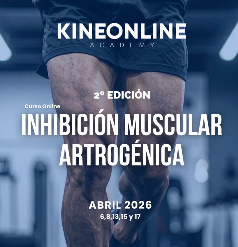 2ª Edición: Inhibición Muscular Artrogénica