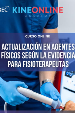 Actualización en Agentes Físicos Según La Evidencia Para Fisioterapeutas